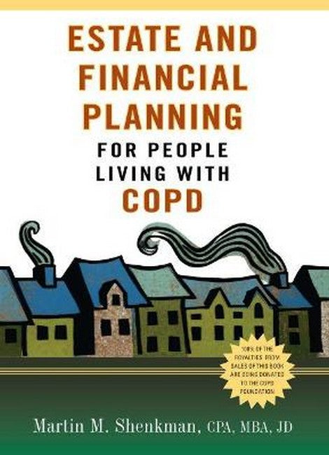 Estate and Financial Planning for People Living with COPD 3/e