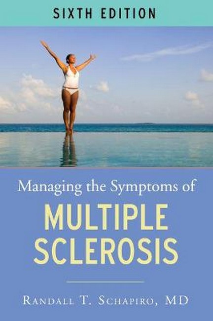 Managing the Symptoms of Multiple Sclerosis 6/e