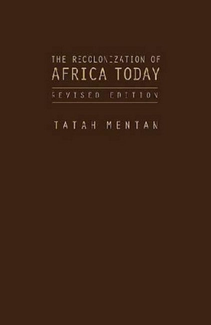 The Recolonization of Africa Today