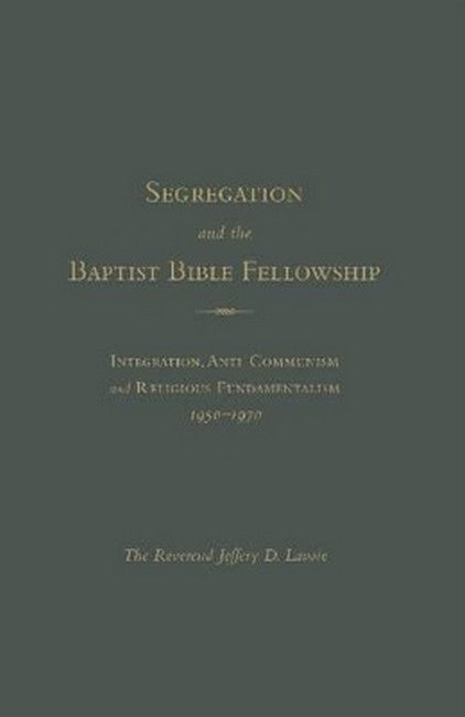 Racism and The Baptist Bible Fellowship