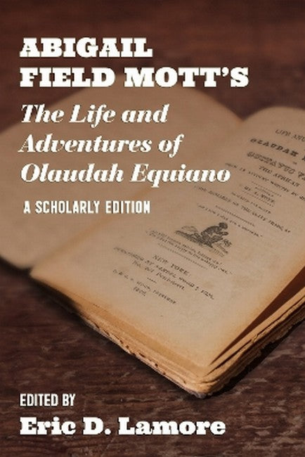 Abigail Field Mott's the Life and Adventures of Olaudah Equiano