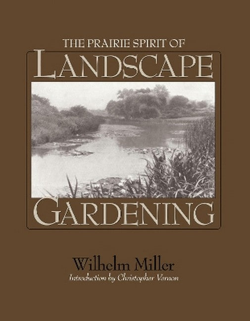 The Prairie Spirit of Landscape Gardening