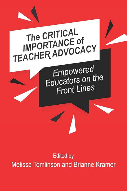The Critical Importance of Teacher Advocacy