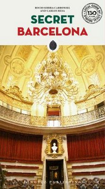 Secret Barcelona Guide 3/e