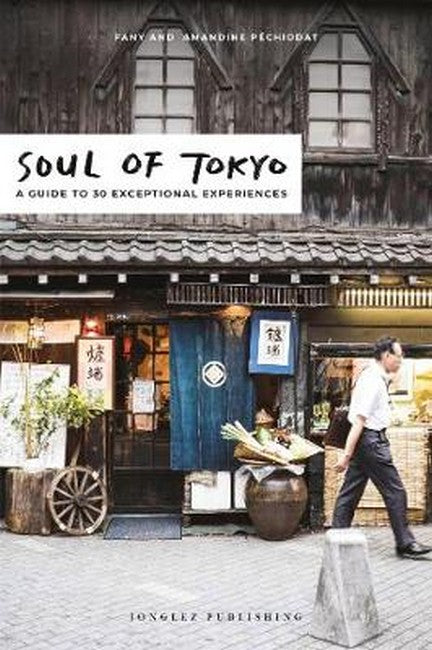 Soul of Tokyo Guide 2/e