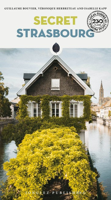 Secret Strasbourg Guide