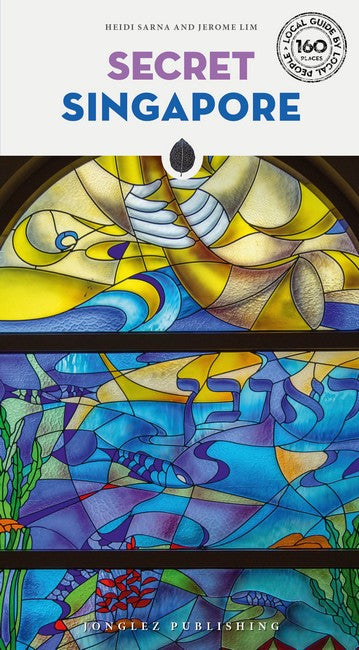 Secret Singapore Guide 2/e