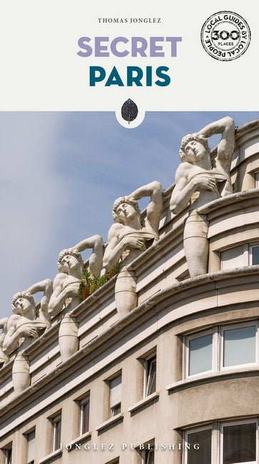 Secret Paris Guide