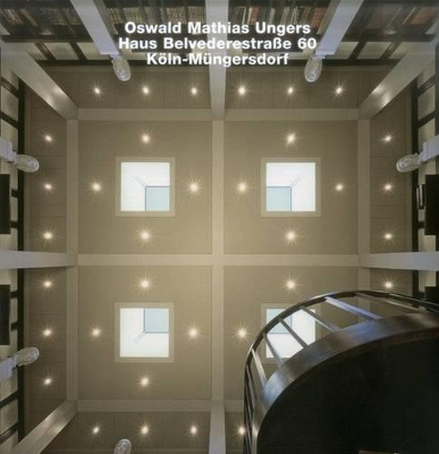 Oswald Matthias Ungers, Haus Belvederestrasse 60, Koeln-Muengersdorf