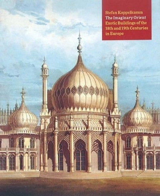 The Imaginary Orient