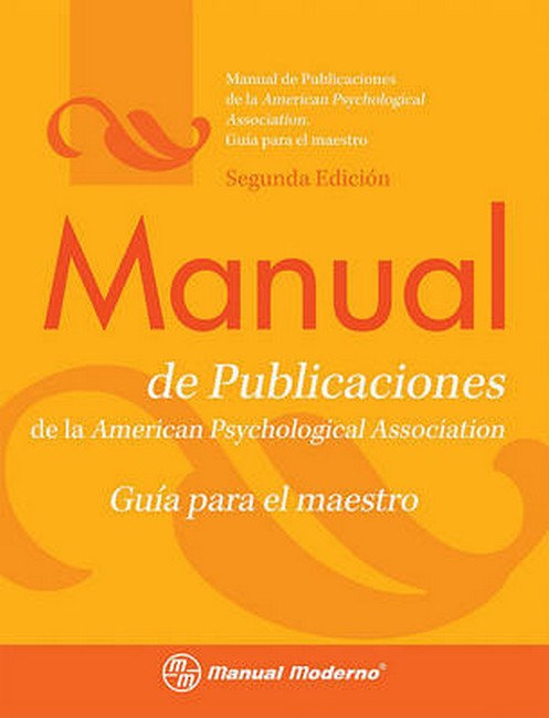 Manual de Publicaciones de la APA: Guia Para el Maestro