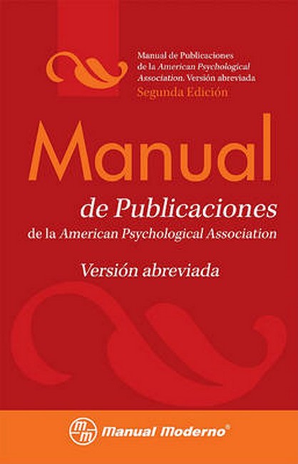Manual de Estilo de Publicaciones de la APA: Version Abreviada