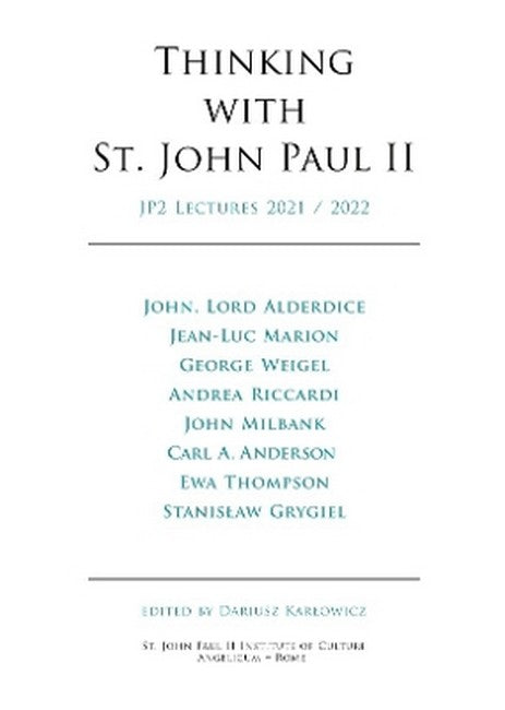 Thinking with St. John Paul II, Volume 2