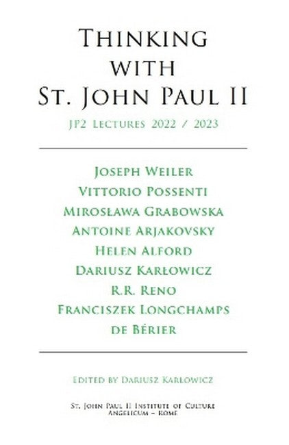 Thinking with St. John Paul II, Volume 3
