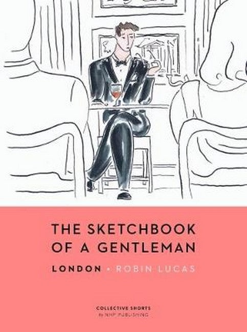 The Sketchbook of a Gentleman