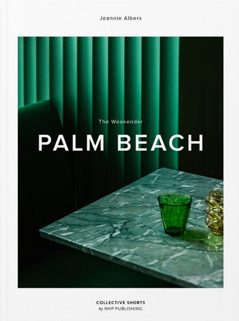 The Weekender Palm Beach