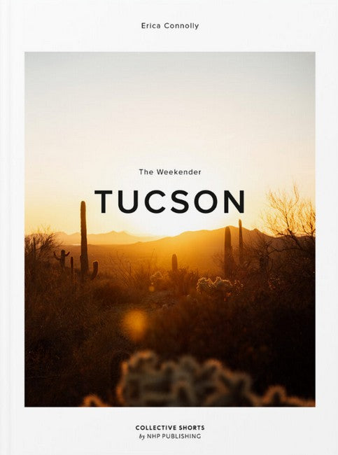 The Weekender Tucson