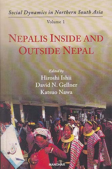 Nepalis Inside and Outside Nepal, Volume 1