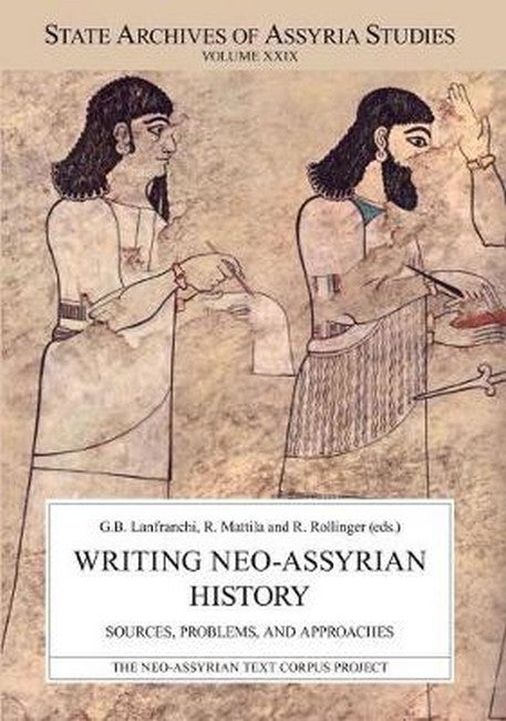 Writing Neo-Assyrian History