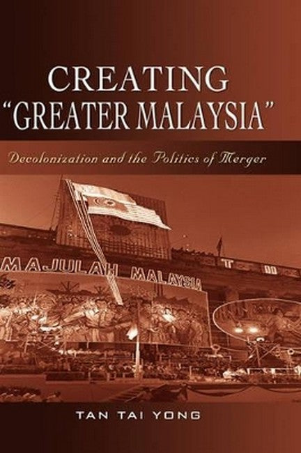 Creating "Greater Malaysia