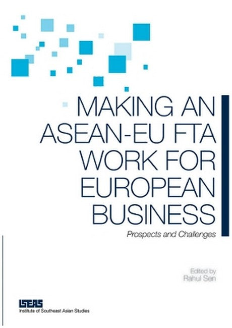 Making an ASEAN-EU FTA Work for European Business