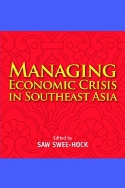 Managing Economic Crisis in Southeast Asia
