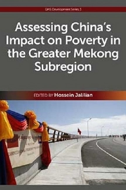 Assessing China's Impact on Poverty in the Greater Mekong Subregion