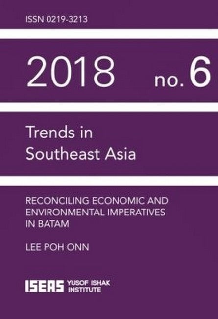 Reconciling Economic and Environmental Imperatives in Batam