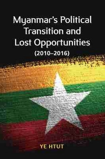 Myanmar's Political Transition and Lost Opportunities
