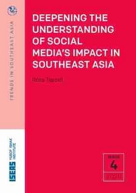 Deepening the Understanding of Social Media's Impact in Southeast Asia