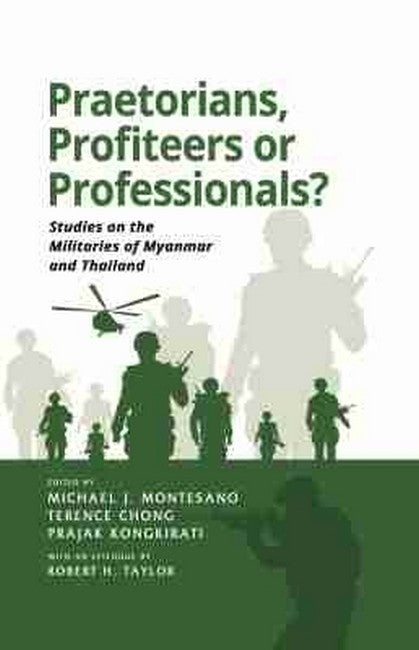 Praetorians, Profiteers or Professionals?