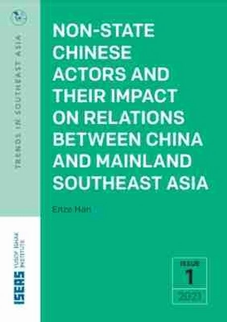 Non-State Chinese Actors and Their Impact on Relations Between China and Mainland Southeast Asia