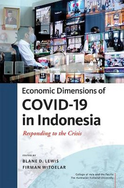 Economic Dimensions of COVID-19 in Indonesia