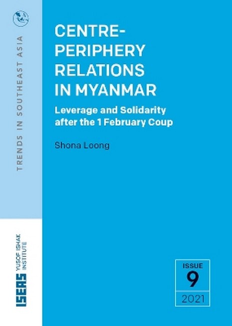 Centre-Periphery Relations in Myanmar