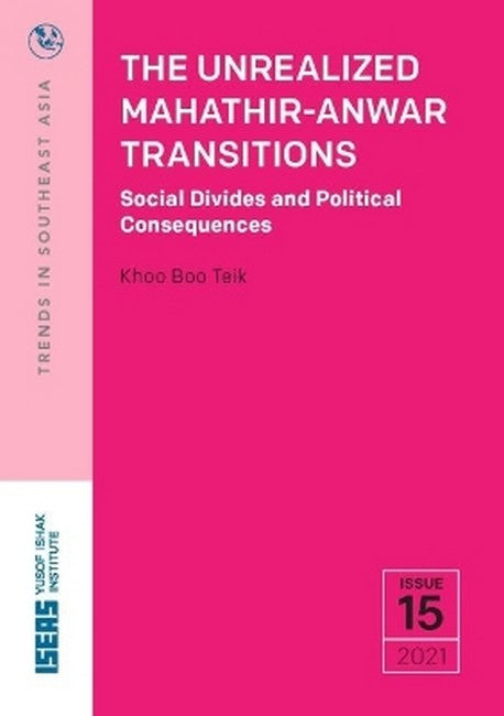The Unrealized Mahatir-Anwar Transitions