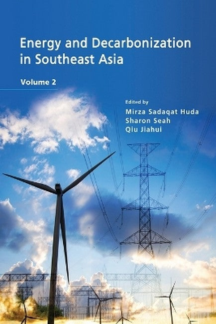 Energy and Decarbonization in Southeast Asia, Volume 2