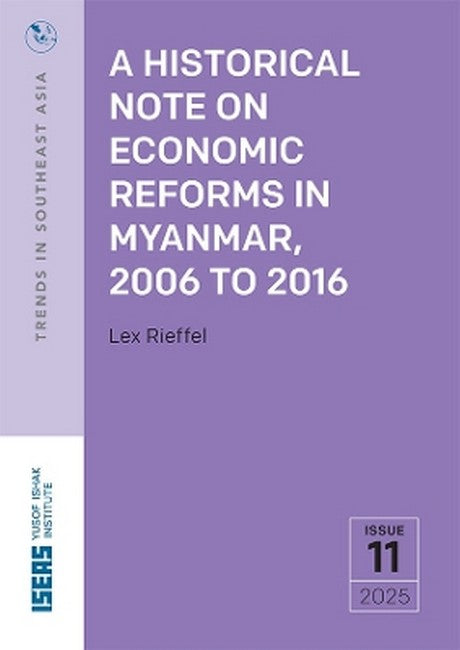 A Historical Note on Economic Reforms in Myanmar, 2006 to 2016