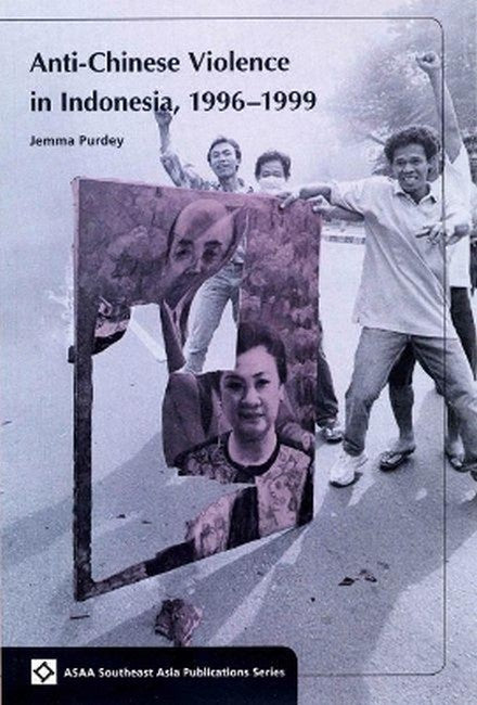 Anti-Chinese Violence in Indonesia 1996-1999