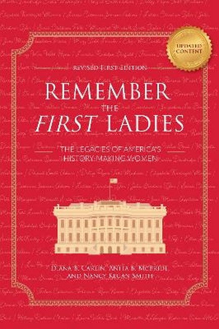 Remember the First Ladies
