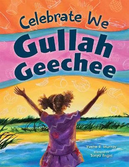 Celebrate We Gullah Geechee