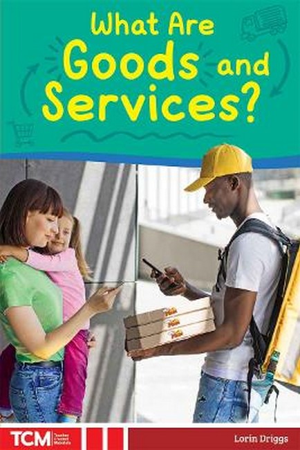 What Are Goods and Services?