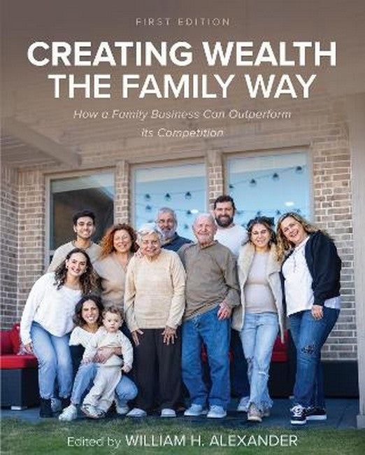 Creating Wealth the Family Way