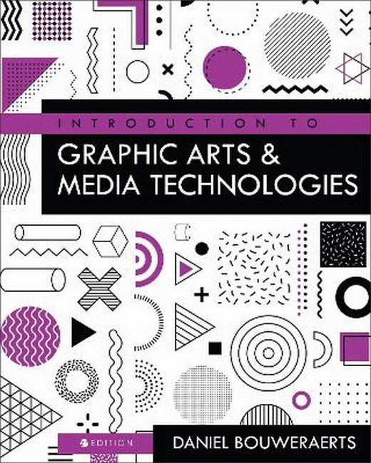 Introduction to Graphic Arts and Media Technologies 2/e