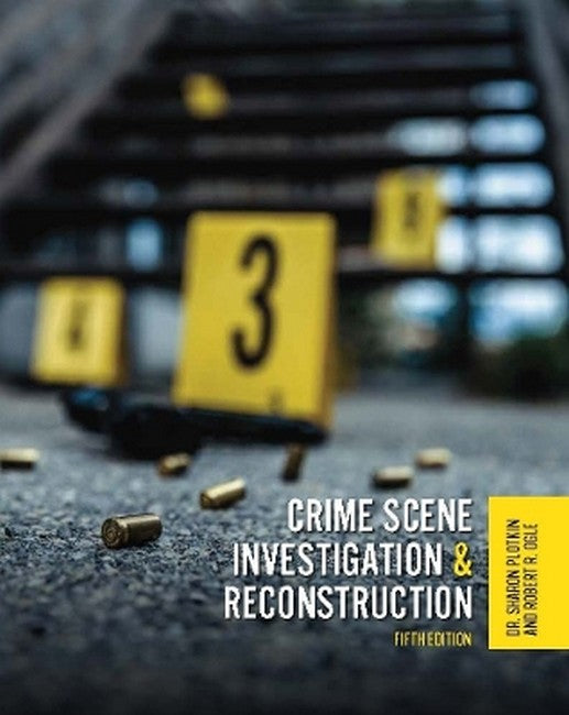 Crime Scene Investigation & Reconstruction 5/e