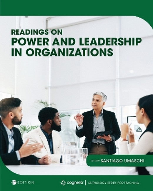 Readings on Power and Leadership in Organizations 2/e