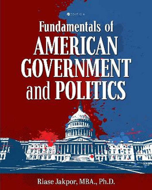 Fundamentals of American Government and Politics