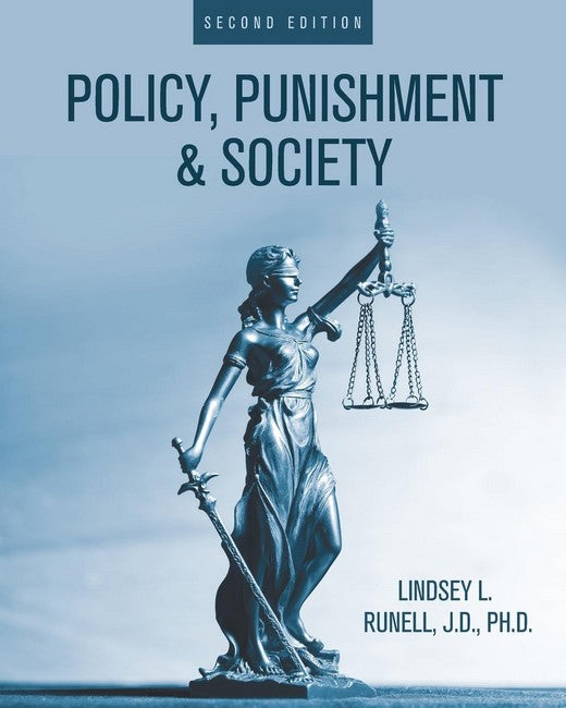 Policy, Punishment, and Society 2/e