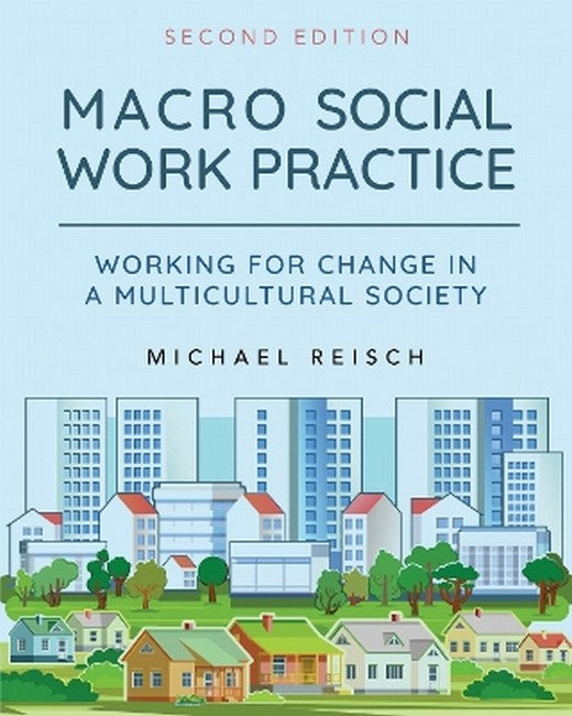Macro Social Work Practice 2/e