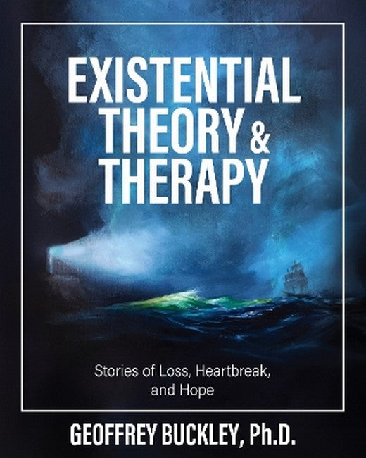 Existential Theory and Therapy