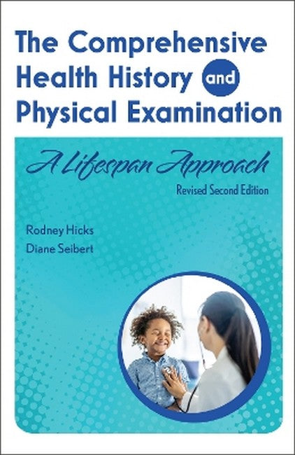 The Comprehensive Health History and Physical Examination 2/e